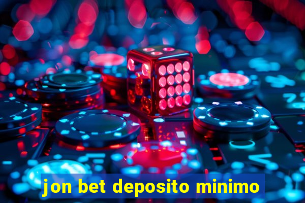 jon bet deposito minimo